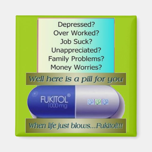 Fukitol, Arbeit ist zum Kotzen, überarbeitet, kein Magnet (Vorne)