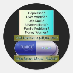 Fukitol, Job ist zum Kotzen, über gearbeitet, Runder Aufkleber