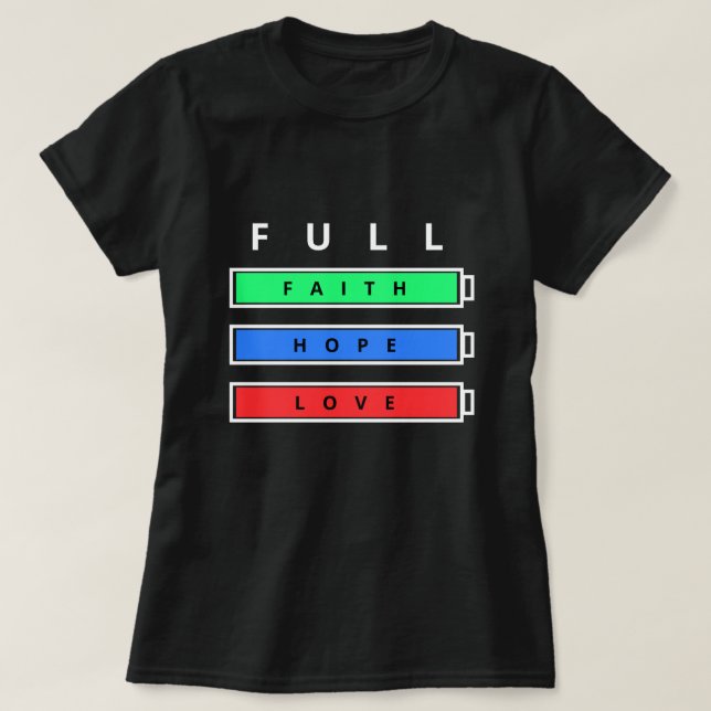 Full Enegy T - Shirt Glaube Hoffnung Liebe Positiv (Design vorne)