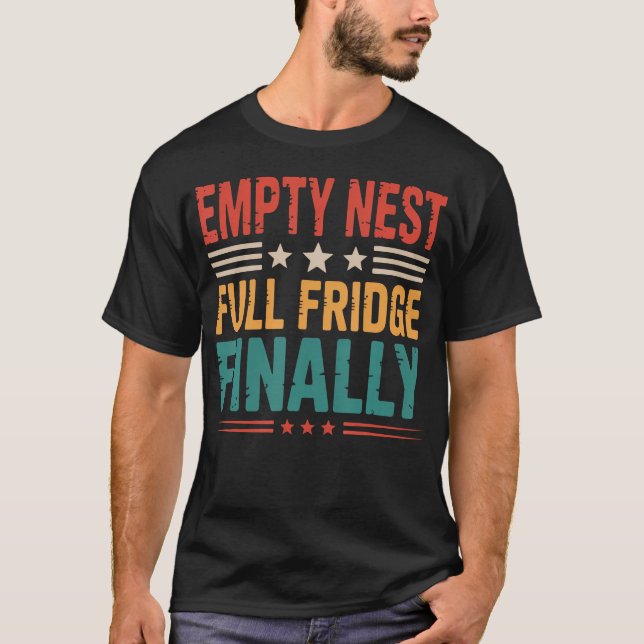 Full Fridge Parenting Empty Nester Parents Empty N T-Shirt (Vorderseite)