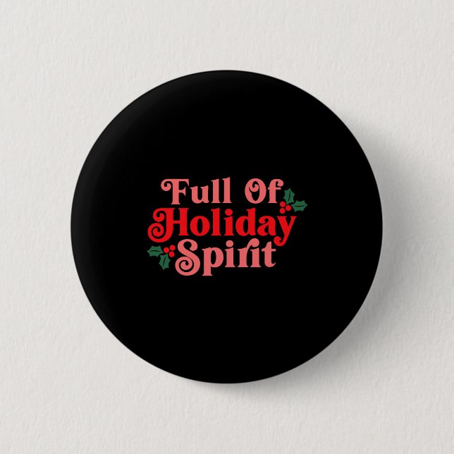 Full Of Holiday Srit Festive Tygraphy Toddler T Sh Button (Vorderseite)
