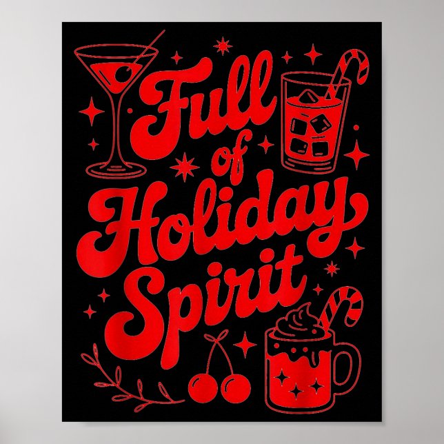 Full Of Holiday Srit Funny Christmas Drinking Retr Poster (Vorne)