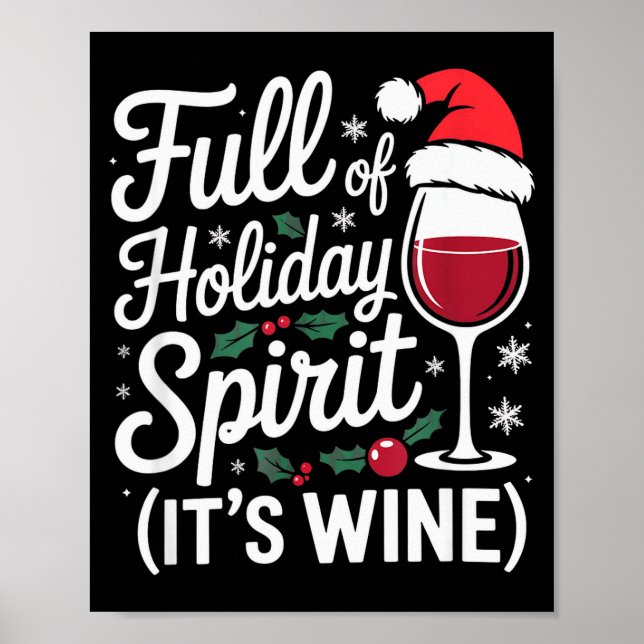 Full Of Holiday Srit Its Wine Funny Christmas Part Poster (Vorne)