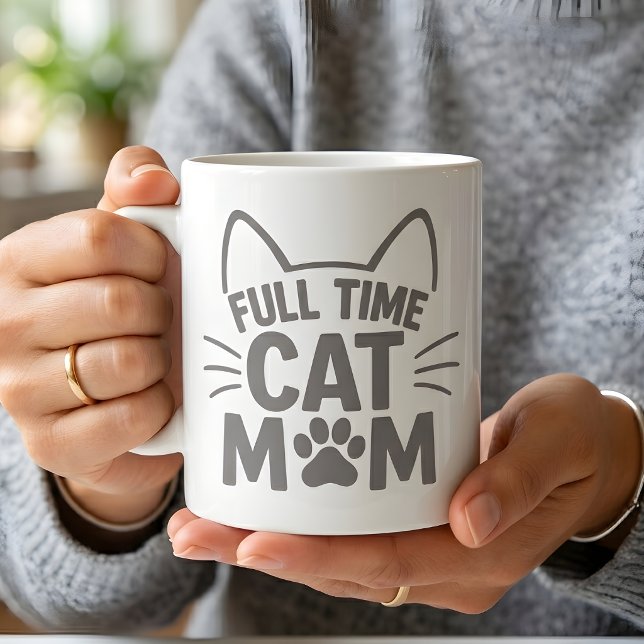 Full Time Cat Mom Cute Feline Lover Kaffeetasse (Von Creator hochgeladen)