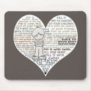Fülle dein Herz-Dunkelbraun Mousepad