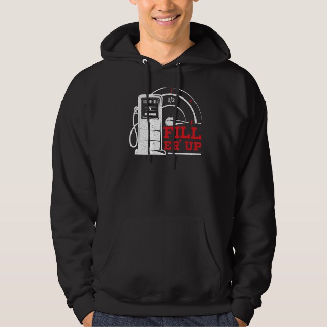 Fülle 'Er up Gasstation Attendant Gasolin Gasolin Hoodie (Vorderseite)