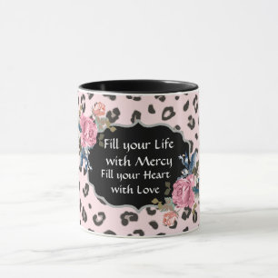 Füllen Sie Ihr Leben mit Mercy Animal Print Tasse