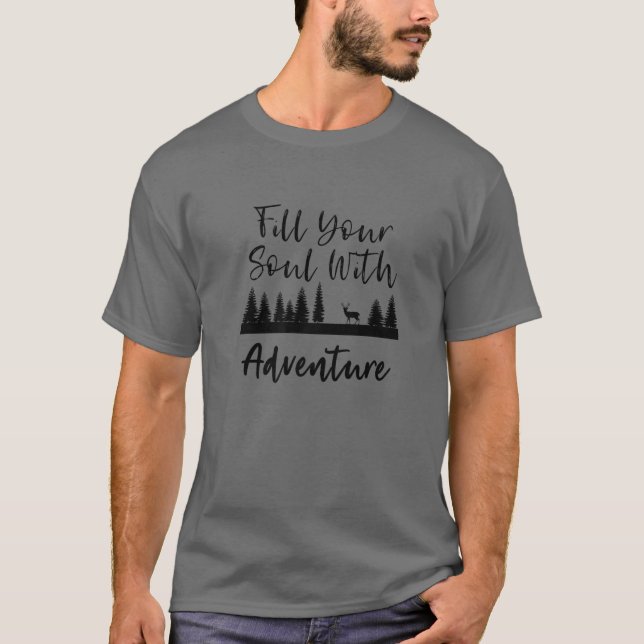 Füllen Sie Ihr Soul mit der Outdoor-Wanderbahn T-Shirt (Vorderseite)