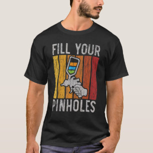 Füllen Sie Ihren Pinhole Car Detailing Auto Body P T-Shirt