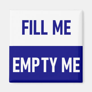 Füllen Sie mir Leere mir Geschirrspüler Magnet