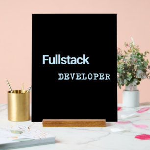 Fullstack-Entwickler-Banner Acrylschild