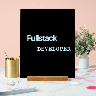 Fullstack-Entwickler-Banner Acrylschild
