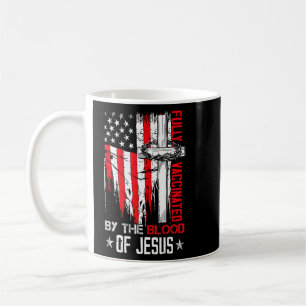 Fully Vaccated By the Blood Of Jesus Christian U Kaffeetasse