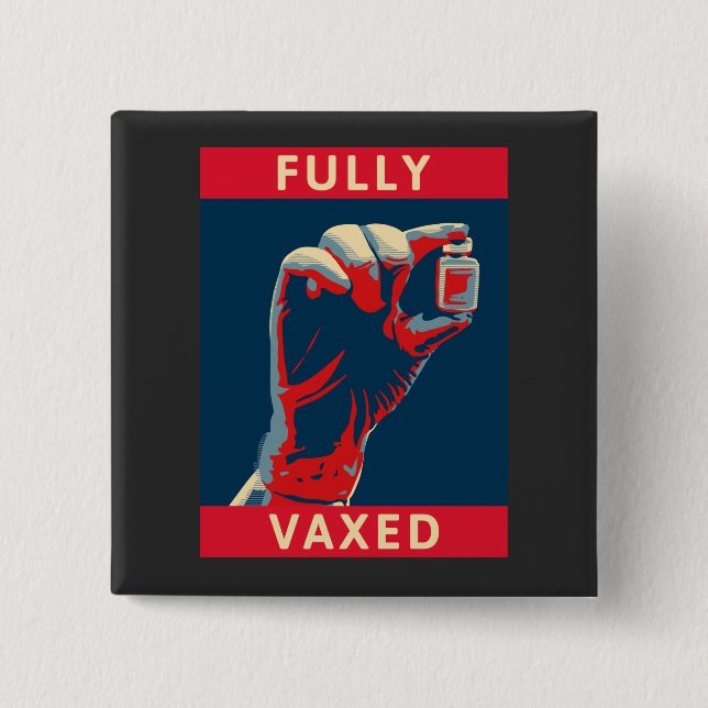 Fully Vaxed Button (Vorderseite)