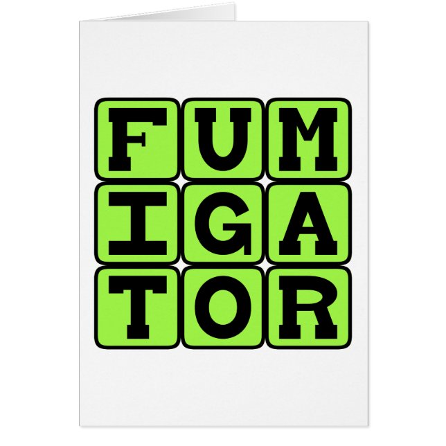 Fumigator, Bug Zapper (Vorne)
