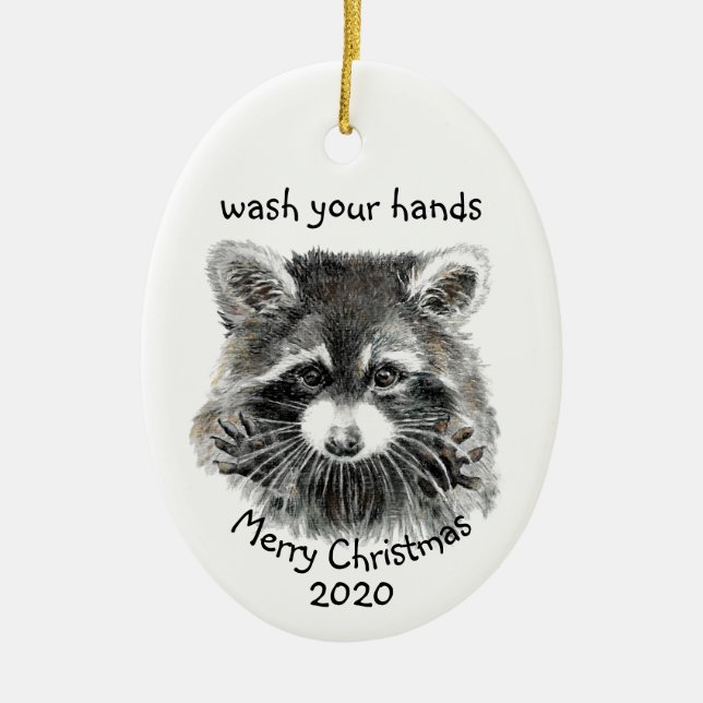 Fun 2020 Covid waschen Sie Ihre Hände Raccoon Keramik Ornament (Vorne)