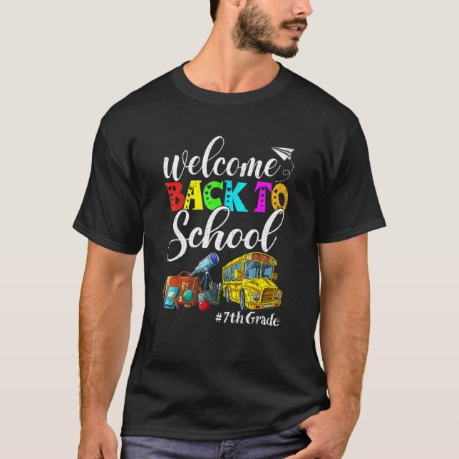 Fun 7th Grade Welcome Back To School First Day Of  T-Shirt (Vorderseite)