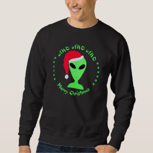 Fun Alien Santa Geek Spaß Comical Funny LGM Sweatshirt
