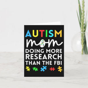 Fun Autismus Mama mehr Forschung für autistisches Karte