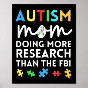 Fun Autismus Mama mehr Forschung für autistisches  Poster