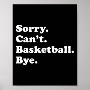 Fun Basketball Geschenk für Männer Frauen Jungen o Poster