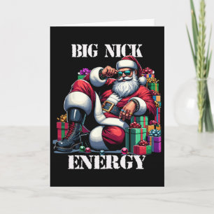 Fun Big Nick Energy Fun Weihnachten Weihnachten We Karte