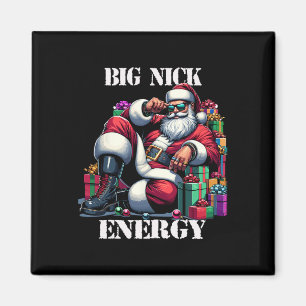 Fun Big Nick Energy Fun Weihnachten Weihnachten We Magnet