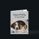 Fun Birthday Wonderful Friend Niedlich Cat Dog Karte<br><div class="desc">Spaß Geburtstag Wunderbarer Freund Niedliche Katze und Hund verstecken sich aus der Welt</div>