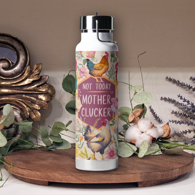 Fun Blumenschlupf nicht heute Hühnchen Trinkflasche (Von Creator hochgeladen)