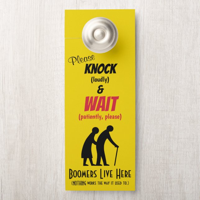 Fun Boomer Bitte klopfen Sie laut Tür Sign Türanhänger (Auf Knauf)
