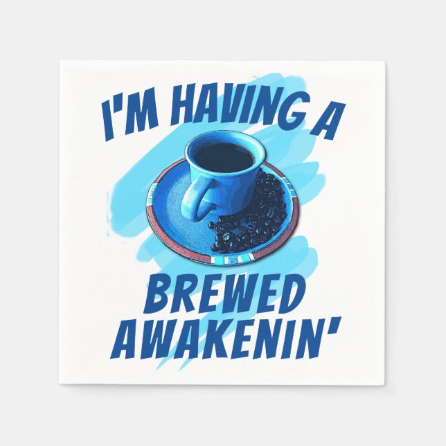Fun Braut Awakenin Kaffee Cup Saucer Bohnen Serviette (Vorderseite)