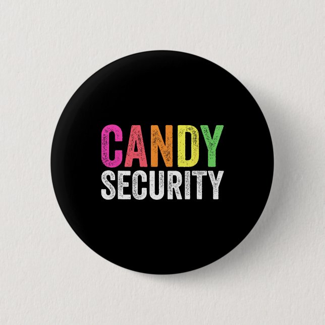 Fun Candy Security Halloween-Kostüm Button (Vorderseite)