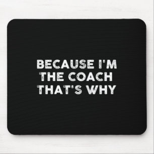 Fun Coach Sports Football Basketball Fußball Hocke Mousepad