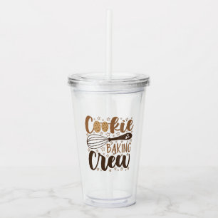 Fun Cookie Baking Crew Design Acryltrinkbecher