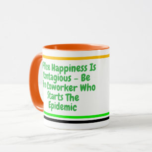 Fun Coworker Quote Custom Happy Motivierend Tasse