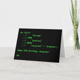 Fun Database Query Happy Birthday Grußkarte Karte