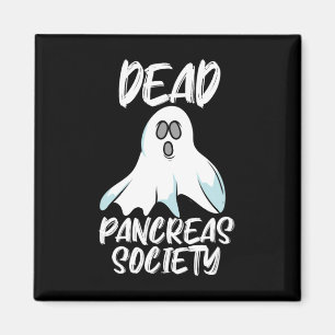 Fun Dead Pankreas Society T1d T2d Design Magnet