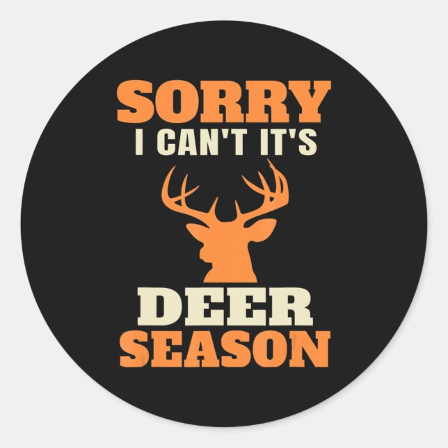 Fun Deer Jagd Sprichwort Joke Runder Aufkleber (Vorderseite)