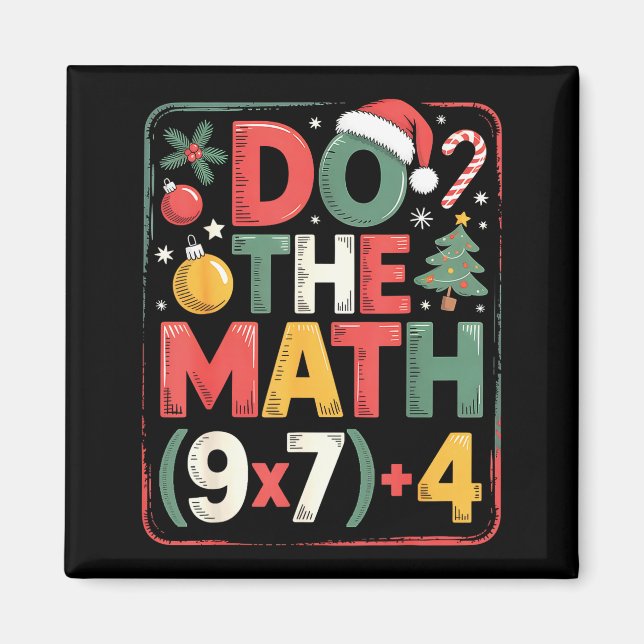 Fun Do The Math 67 Meme Six Seven Christmas Teache Magnet (Vorne)