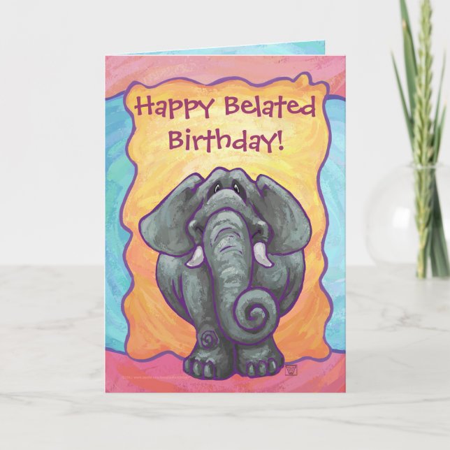 Fun Elephant Belated Birthday Card Karte (Vorderseite)