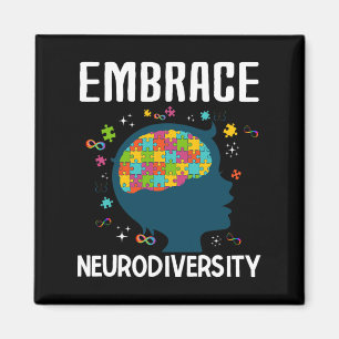 Fun Embrace Neurodiversity Zitat Autismus Bewussts Magnet