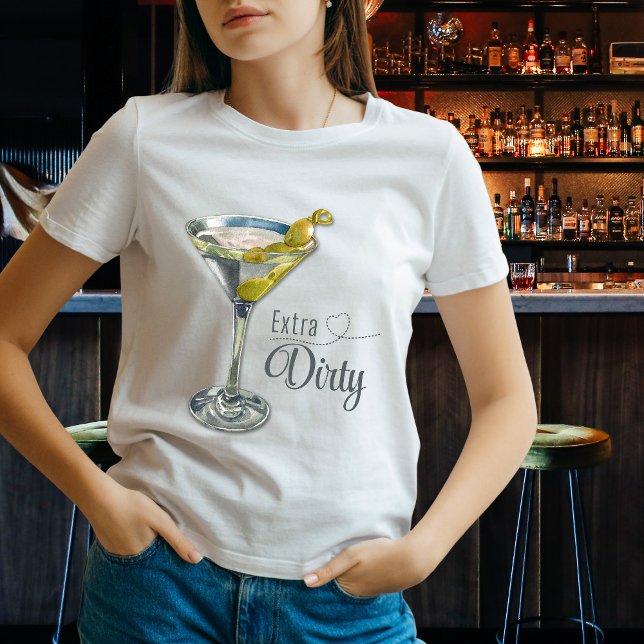 Fun Extra Dirty Martini Cocktail T-Shirt (Von Creator hochgeladen)