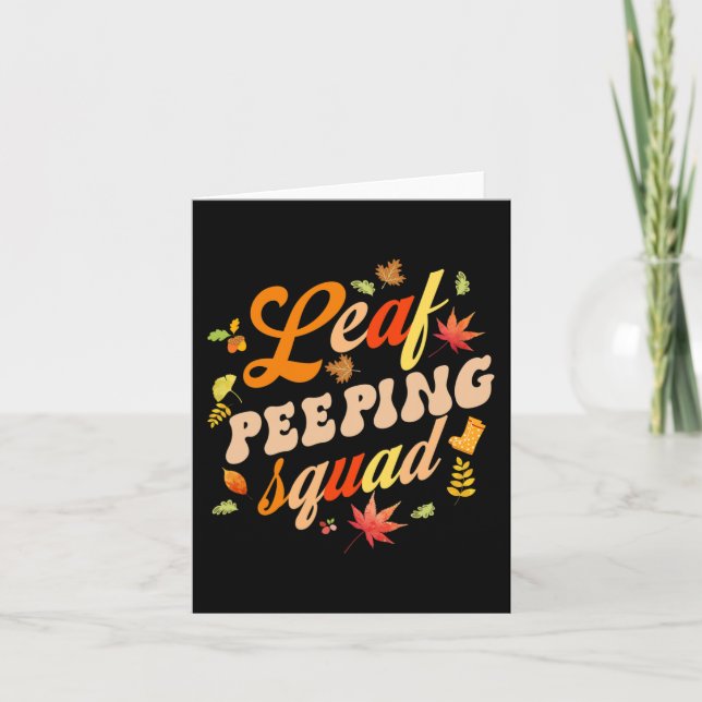 Fun Fall Saison Blätter Peeper Leaf Peeping Squad Karte (Vorderseite)