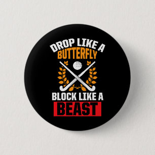 Fun Field Hockey Drop wie ein Schmetterlingsblock Button