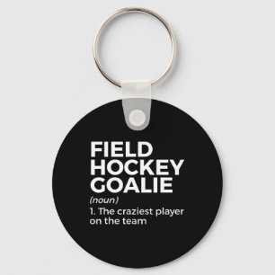 Fun Field Hockey Goalie Definition Männer Frauen Schlüsselanhänger