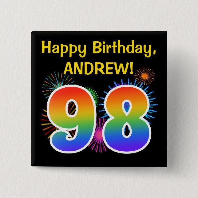 Fun Fireworks + Rainbow Pattern "98" Birthday # Button (Vorderseite)