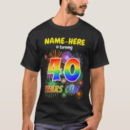Fun Fireworks, Regenbogen-Look "40", 40. Geburtsta T-Shirt