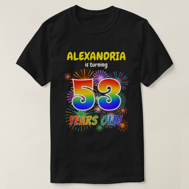 Fun Fireworks, Regenbogen Look "53", 53. Geburtsta T-Shirt (Design vorne)