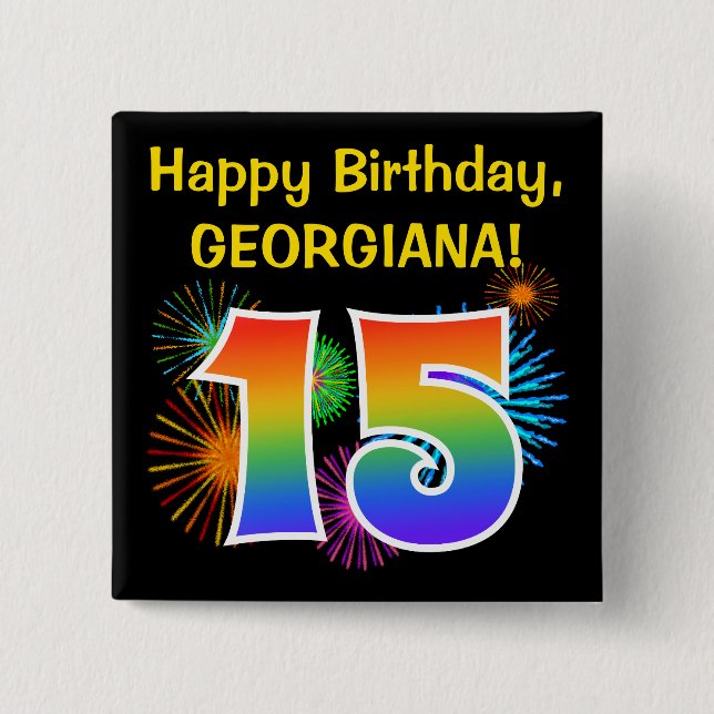 Fun Fireworks + Regenbogenmuster "15" Geburtstag # Button (Vorderseite)