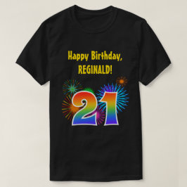Fun Fireworks + Regenbogenmuster "21" Geburtstag # T-Shirt